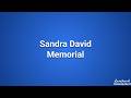 Sandra David's Memorial service