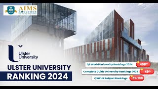 Ulster University Ranking 2024 | QS World Ranking | Why Choose Ulster University | Study in UK