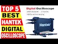 Top 5 Best Hantek Oscilloscope In 2024