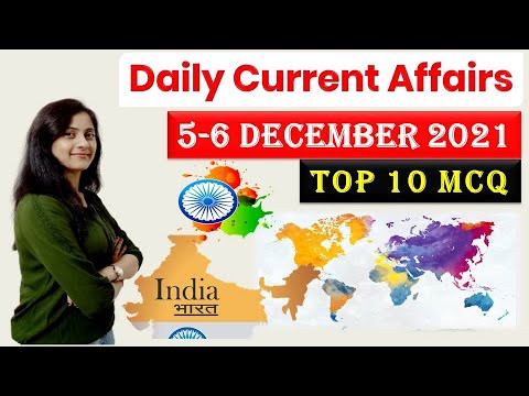 Daily Current Affairs 6 7 December 2021 Top 10 Current Affairs Mcqs