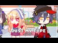 Just My Type || GCMV || Gacha Club Music Video