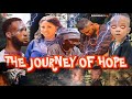 THE JOURNEY OF HOPE -emotional movie 2024 drama ,PELLER ,BIMBO OZAIN Savage