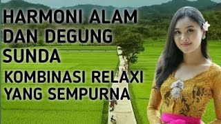 HARMONI ALAM DI IRINGI LAGU SUNDA ENAK BUAT RELAXI SANTAI