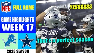 Detroit Lions vs Dallas Cowboys FULL GAME [WEEK 17] | NFL Highlights 2023