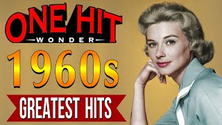 Best Oldies But Goodies 60s One Hit Wonder - Legendary Hits Songs 60s -Golden Sweet Memories