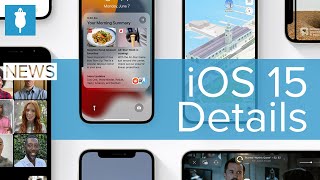 iOS 15 Features Detailed At WWDC 2021