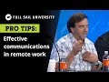 How to Communicate Effectively While Working Remotely  | Full Sail University