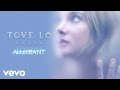 Tove Lo - Scars (From 