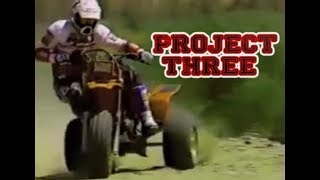 Project Three. Trikez Gone Wild.