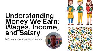 Understanding Money: Wages, Salary, and Income Explained