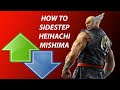 tekken7 Heihachi Mishima sidestep guide