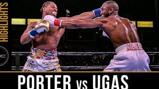 Shawn Porter vs Yordenis Ugas Highlights