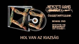 Nemzeti Hang - Hol van az igazság - | DVD Audio |