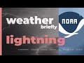 Weather Briefly: Lightning