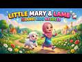 Little Mary Had a Little Lamb  | Islamic Version | Kids Nasheed