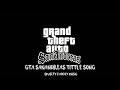 GTA SANANDREAS THEME SONG | TITLE SONG | SMARTY BADBOY MUSIC | GTA THEME SONG/MUSIC