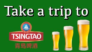 Take a Trip to QingDao (TsingTao), China: Home of the Chinese Beer Market