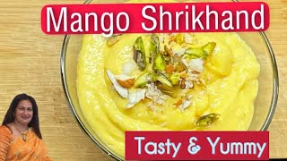 इससे स्वादीश श्रीखंड पहले नही खाया होगा।Easy and Tasty Mango Shrikhand Recipe |  |Aam ki recipe |