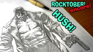 Weird Pencil HUSH! *Rocktober Encore!*