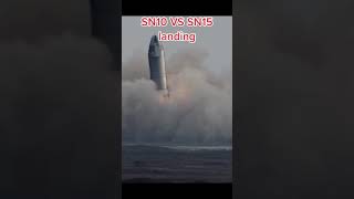 SN10 vs SN15 landing