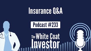 WCI Podcast #233 - Insurance Q&A