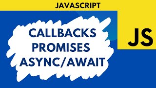 Callbacks vs Promises vs Async Await in JavaScript