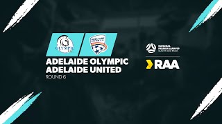 RD6 #RAANPLSA 2024 Highlights | Adelaide Olympic v Adelaide United