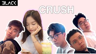 BLVCKVINES 110: Làm sao để biết crush thích mình?