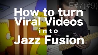How to turn viral videos into jazz fusion [ AN's Bass lessons #22 ]
