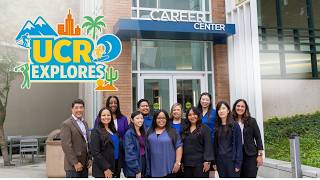 UCR Explores: The Career Center