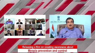 Nitin Gadkari releasing a film on creating awareness about Myopia prevention and control