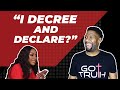 Should Christians DECREE and DECLARE Things in Prayer?