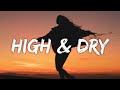 Devon Cole - High & Dry (Lyrics)