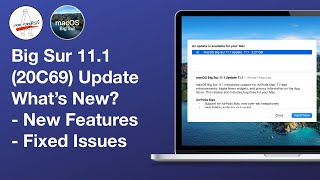macOS Big Sur 11.1 Update is Live! What’s New? Everything you need to know! New Features & Issues