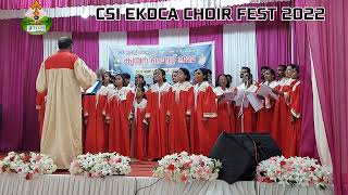 CSI EKDCA CHOIR FEST 2022/FESTIVAL SONG/ST MATHIAS CSI CHURCH CHOIR ELLUMPURAM