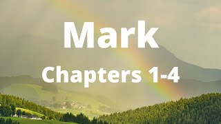 Gospel of Mark Audio Bible | Chapter 1-4 | The Beginning of the Good News