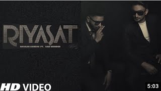 Riyasat : Navaan Sandhu ft Sabi Bhinder | Full Song | Jatt Pichle Janam Vich Raja Si Navaan Sandhu