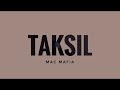 Mac Mafia - Taksil (Prod. Pacific)