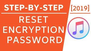 How to Reset Encryption Password on iTunes [2019]