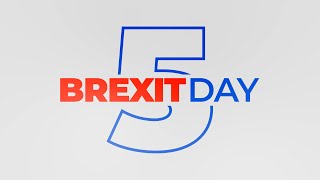 Brexit Day: 5 Years On | Friday 31st January