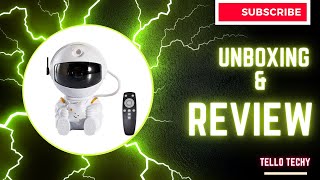 Astronaut Galaxy Projector Unboxing \u0026 Review [ Tello Techy ]