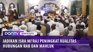 Jadikan Isra Mi'raj Peningkat Kualitas Hubungan Rab dan Mahluk