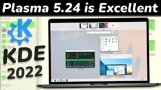 KDE Plasma 5.24 is EXCELLENT | Top New Features Of KDE Plasma 5.24 (2022)
