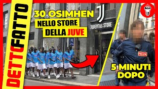 Invadete uno Juventus Store con 30 Osimhen 💙 - [CHIAMANO LA POLIZIA] - Detto Fatto Ep. 50 - theShow