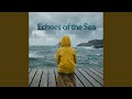 Echoes of the Sea (Dance Version)