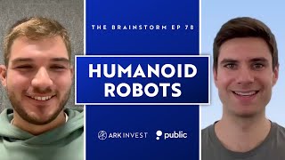 Humanoid Robots Capability Over Cost | The Brainstorm EP 78