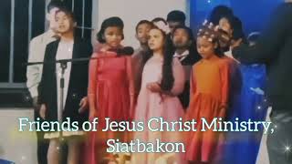 Hangno ngi don mynta? | Friends of Jesus Christ Ministry, Siatbakon