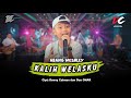 WESHLEY - KALIH WELASKU (OFFICIAL LIVE MUSIC) - DC MUSIK