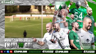 Murat Can Bölükbaşı | En iyi 10 gol (Muğlaspor)