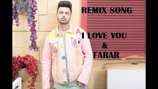 AKULL REMIX SONG   I LOVE YOU AND FARAR SOGNG REMIX